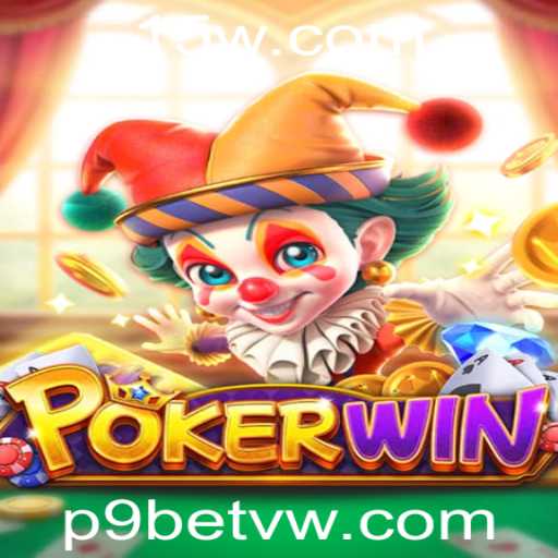 Explorando o Mundo Empolgante de POKERWIN: Regras e Estratégias